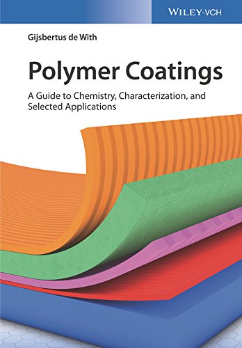 Polymer coatings : a guide to chemistry, characterization, and selected applications  Edition (PDF Instant Download)