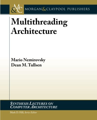 Multithreading Architecture 1 Edition (PDF Instant Download)