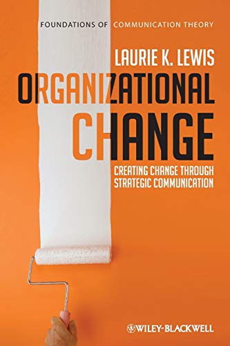 Organizational Change: Creating Change Through Strategic Communication   1 Edition (PDF Instant Download)