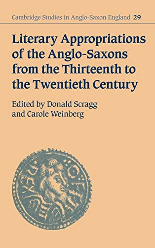 Literary Appropriations of the Anglo-Saxons from the Thirteenth to the Twentieth Century  Edition (PDF Instant Download)