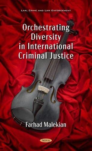 Orchestrating Diversity in International Criminal Justice  Edition (PDF Instant Download)