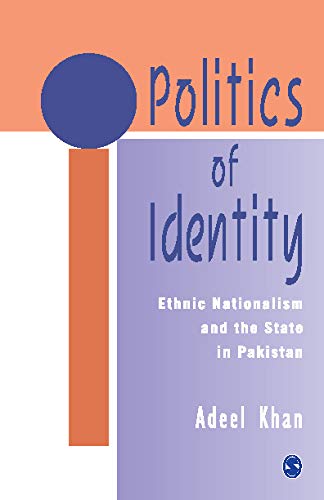 Politics of Identity: Ethnic Nationalism and the State in Pakistan  Edition (PDF Instant Download)