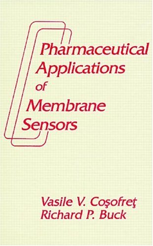 Pharmaceutical Applications of Membrane Sensors  Edition (PDF Instant Download)