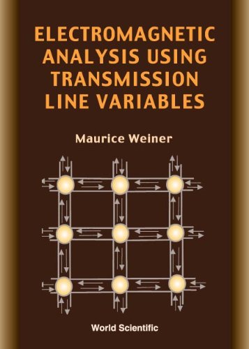 Electromagnetic Analysis Using Transmission Line Variables  Edition (PDF Instant Download)