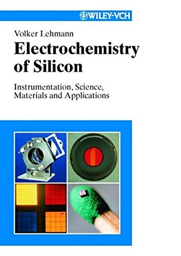 Electrochemistry of Silicon: Instrumentation, Science, Materials and Applications 1 Edition (PDF Instant Download)