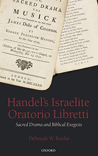 Handel’s Israelite Oratorio Libretti: Sacred Drama and Biblical Exegesis 1 Edition (PDF Instant Download)