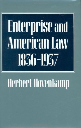 Enterprise and American Law, 1836-1937  Edition (PDF Instant Download)