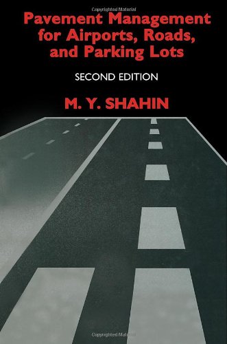 Pavement management for airports, roads, and parking lots 2nd Edition (PDF Instant Download)