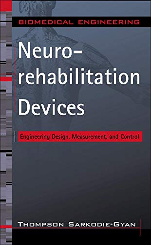 Neurorehabilitation Devices: Engineering Design, Measurement and Control 1 Edition (PDF Instant Download)