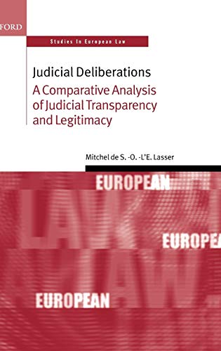Judicial Deliberations: A Comparative Analysis of Judicial Transparency and Legitimacy 1 Edition (PDF Instant Download)