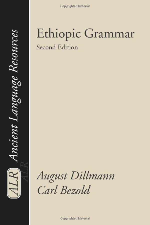 Ethiopic Grammar (Ancient Language Resources) 2nd Edition (PDF Instant Download)