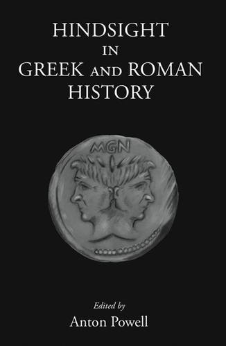 Hindsight in Greek and Roman History  Edition (PDF Instant Download)
