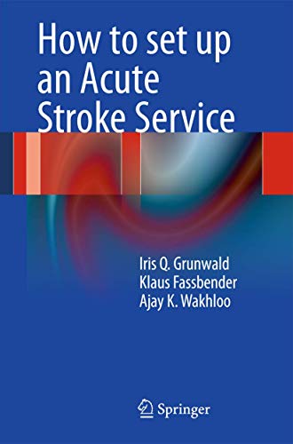 How to set up an Acute Stroke Service 1 Edition (PDF Instant Download)