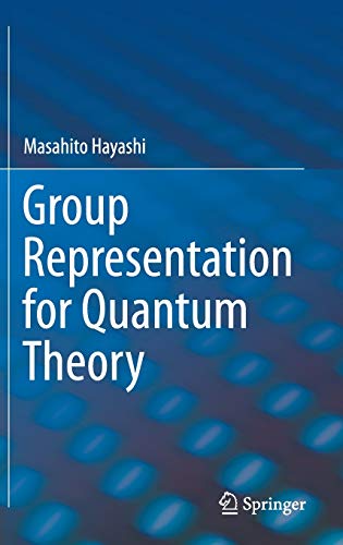 Group Representation for Quantum Theory 1st ed. Edition (PDF Instant Download)
