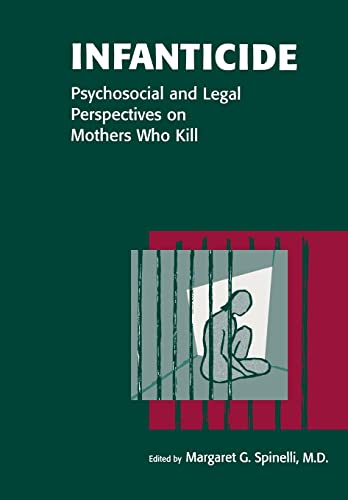 Infanticide: Psychosocial and Legal Perspectives on Mothers Who Kill 1 Edition (PDF Instant Download)