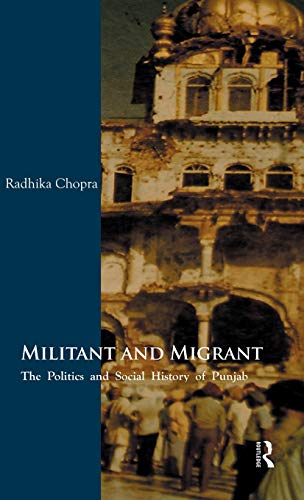 Militant and Migrant: The Politics and Social History of Punjab  Edition (PDF Instant Download)