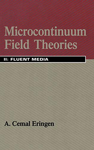 Microcontinuum Field Theories: II Fluent Media 1st Edition (PDF Instant Download)