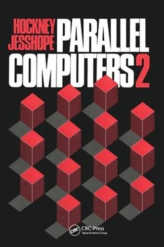 Parallel Computers 2: Architecture, Programming and Algorithms 1 Edition (PDF Instant Download)