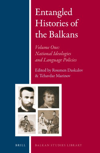 Entangled Histories of the Balkans, Volume I: National Ideologies and Language Policies  Edition (PDF Instant Download)