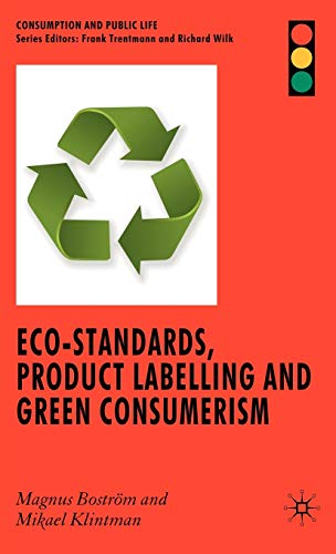 Eco-Standards, Product Labelling and Green Consumerism (Consumption and Public Life)  Edition (PDF Instant Download)