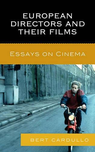 European Directors and Their Films: Essays on Cinema 1 Edition (PDF Instant Download)