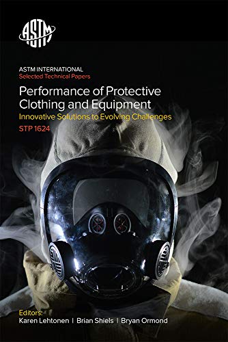Performance of protective clothing and equipment: innovative solutions to evolving challenges  Edition (PDF Instant Download)