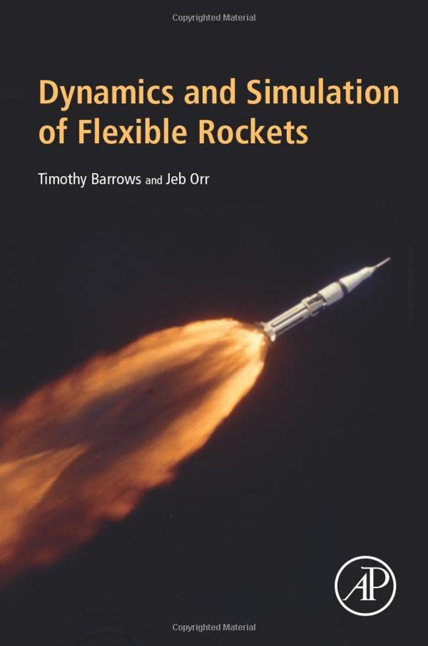 Dynamics and Simulation of Flexible Rockets 1 Edition (PDF Instant Download)