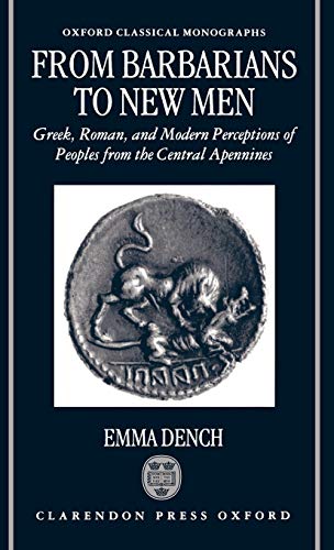 From Barbarians to New Men: Greek, Roman, and Modern Perceptions of Peoples of the Central Apennines  Edition (PDF Instant Download)