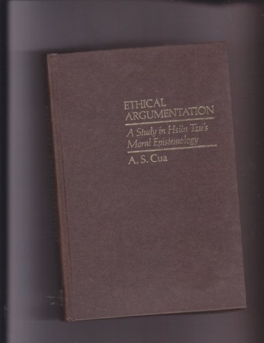 Ethical argumentation : a study in Hsün Tzu’s moral epistemology  Edition (PDF Instant Download)