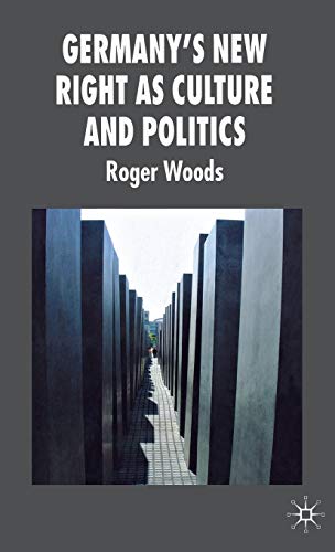 Germany's New Right as Culture and Politics First Edition Edition (PDF Instant Download)