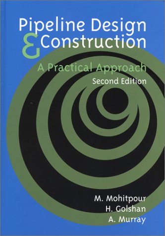 Pipeline Design & Construction: A Practical Approach 2nd Edition (PDF Instant Download)