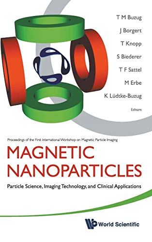 Magnetic Nanoparticles: Particle Science, Imaging Technology, and Clinical Applications 1 Edition (PDF Instant Download)