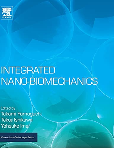 Integrated Nano-Biomechanics 1 Edition (PDF Instant Download)
