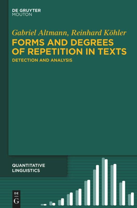 Forms and Degrees of Repetition in Texts: Detection and Analysis  Edition (PDF Instant Download)