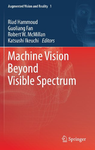 Machine Vision Beyond Visible Spectrum (Augmented Vision And Reality)  Edition (PDF Instant Download)