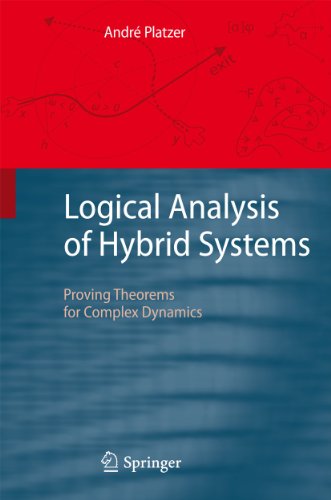 Logical Analysis of Hybrid Systems: Proving Theorems for Complex Dynamics 1 Edition (PDF Instant Download)