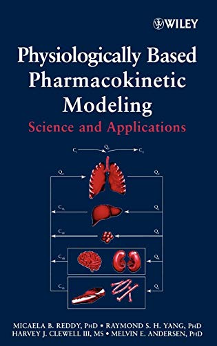 Physiologically Based Pharmacokinetic Modeling : Science and Applications 1 Edition (PDF Instant Download)