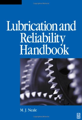 Lubrication and Reliability Handbook  Edition (PDF Instant Download)