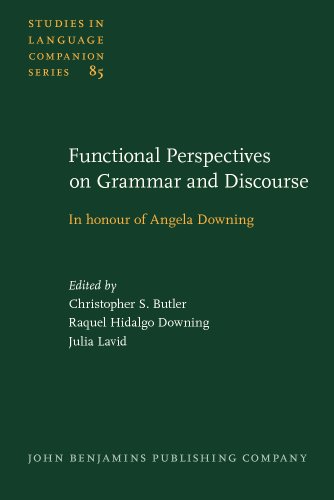 Functional Perspectives on Grammar and Discourse: In Honour of Angela Downing (Studies in Language Companion)  Edition (PDF Instant Download)