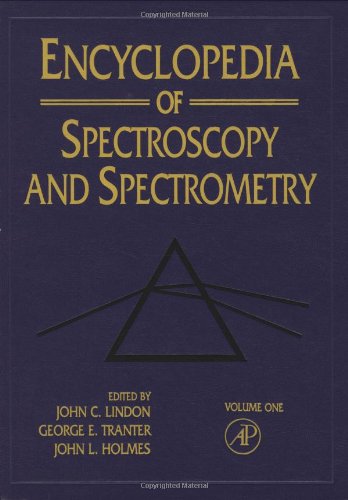 Encyclopedia of Spectroscopy and Spectrometry, Three-Volume Set 1 Edition (PDF Instant Download)