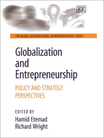 Globalization and Entrepreneurship: Policy and Strategy Perspectives (Mcgill International Entrepreneurship) illustrated edition Edition (PDF Instant Download)