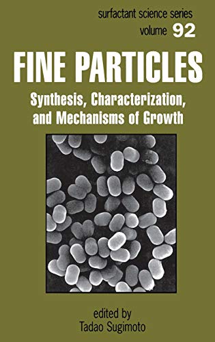 Fine Particles: Synthesis, Characterization, and Mechanisms of Growth 1 Edition (PDF Instant Download)