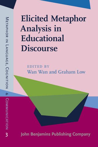 Elicited Metaphor Analysis in Educational Discourse  Edition (PDF Instant Download)