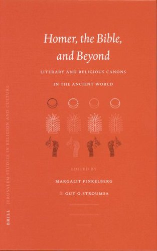Homer, the Bible, and Beyond: Literary and Religious Canons in the Ancient World  Edition (PDF Instant Download)