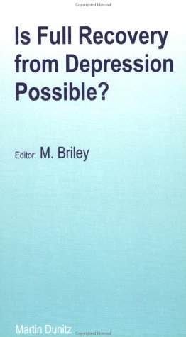 Is full recovery from depression possible?  Edition (PDF Instant Download)