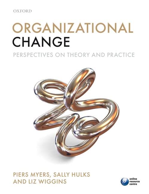 Organizational Change: Perspectives on Theory and Practice Illustrated Edition (PDF Instant Download)