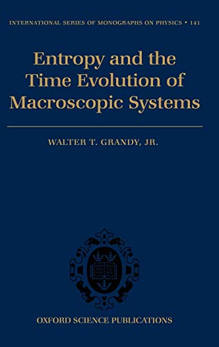 Entropy and the Time Evolution of Macroscopic Systems OUP Edition (PDF Instant Download)