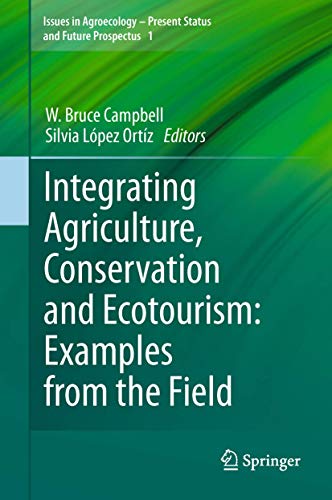 Integrating Agriculture, Conservation and Ecotourism: Examples from the Field  1 Edition (PDF Instant Download)