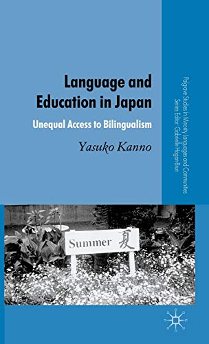 Language and Education in Japan: Unequal Access to Bilingualism 1st Edition (PDF Instant Download)