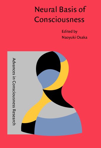 Neural Basis of Consciousness  Edition (PDF Instant Download)
